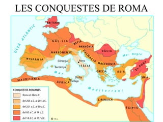 LES CONQUESTES DE ROMA 