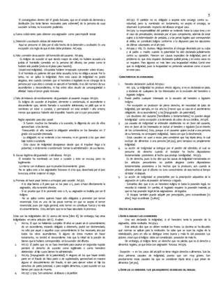 5
El consanguíneo dentro del 6º grado inclusive, que en el estado de demenciao
destitución [no tenía bienes necesarios para sobrevivir] de la persona de cuya
sucesión setrata, no lasocorrió pudiendo.
4.Fuerza odolotanto para obtener unaasignación como paraimpedir testar.
5. Detención uocultación dolosa del testamento.
Aquí se presume el dolo por el sólo hecho de ladetención u ocultación. Es una
excepción alaregladequeeldolo debeprobarse. Art.1459.
6.Falta uomisión deacusación delhomicidiodelcausante. Art.969.
Es indigno de suceder el que siendo mayor de edad, no hubiere acusado ala
justicia el homicidio cometido en la persona del difunto, tan presto como le
hubiere sido posible [esteeselplazo para hacerlo].
Cesaráestaindignidad, silajusticia hubiere empezado aproceder sobre elcaso.
Si el homicida es pariente del que debe acusarlo, laley no obligaaacusar. Por lo
tanto, no se aplica la indignidad. Pero esta causa de indignidad no podrá
alegarse, sino cuando constare que el heredero o legatario no es cónyuge de la
personapor cuyaobrao consejo se ejecutó el homicidio, nies del número desus
ascendientes y descendientes, ni hay entre ellos deudo de consanguinidad o
afinidad hastaeltercer grado inclusive.
7.Falta deinstancia denombramiento deguardador alcausante incapaz. Art.970.
Es indigno de suceder al impúber, demente o sordomudo, el ascendiente o
descendiente que, siendo llamado a sucederle abintestato, no pidió que se le
nombrara un tutor o curador, y permaneció en esta omisión 1 año entero;
menos queaparezca haberle sido imposible hacerlo porsíopor procurador.
Reglas especiales para esta causal:
- Si fueren muchos los llamados a la sucesión, la diligencia de uno de ellos
aprovechará alosdemás.
-Transcurrido el año recaerá la obligación antedicha en los llamados en 2º
grado alasucesión intestada.
- La obligación no se extiende a los menores, ni en general a los que viven
bajo tutelaocuraduría.
- Esta causa de indignidad desaparece desde que el impúber llega a la
pubertad, o eldemente osordomudo toman laadministración desusbienes.
8. Excusa ilegítima delguardador odelalbacea. Art.971.
El testador ha nombrado un tutor o curador y éste se excusa, pero no
legalmente.
Lomismo con elalbacea quenopruebe inconveniente grave.
No se aplica esto a los asignatarios forzosos ni alos que, desechadapor el juez
laexcusa, entran aejercer elcargo.
9.Promesa de hacer pasar bienes a unincapaz para suceder. Art.972.
- A le deja bienes a B para que se los pase a C, pues sihace directamente la
asignación, ellanotendrá efectos.
- Si se prueba que B le prometió esto a A, su asignación es inválida, por ser B
indigno.
- No se aplica contra quienes hayan sido obligados a prometer por temor
reverencial. Esta es una de las pocas normas en que se acepta el temor
reverencial, pues por regla general, este temor no constituye fuerzay no vicia
elconsentimiento. Esto,siempre quenosehaya ejecutado lapromesa.
Estas son las indignidades del CC acerca del tema [Libro III]. Sin embargo, hay otras
indignidades enotros artículos delCC. Asaber:
1. Art.114. El que no habiendo cumplido 18 años se casare sin el consentimiento
de un ascendiente, estando obligado a obtenerlo, podrá ser desheredado,
no sólo por aquel o aquellos cuyo consentimiento le fue necesario, sino por
todos los otros ascendientes. Si alguno de éstos muriere sin hacer
testamento, no tendrá el descendiente más que la mitad de la porción de
bienes quelehubiera correspondido enlasucesión deldifunto.
2. Art.127. El padre que no se hace inventario paracasarse en segundas nupcias
perderá el derecho de suceder como legitimario o como heredero
abintestato alhijo cuyos bienes haadministrado.
3. Art.219. [Impugnación de la paternidad]. A ninguno de los que hayan tenido
parte en el fraude de falso parto o de suplantación, aprovechará en manera
alguna el descubrimiento del fraude, ni aún para ejercer sobre el hijo los
derechos de patria potestad, o para exigirle alimentos, o parasuceder en sus
bienes por causade muerte.
4. Art.1327 y1329. Sonsanciones alalbacea y alpartidor.
Art.1327. El partidor no es obligado a aceptar este encargo contra su
voluntad; pero si, nombrado en testamento, no acepta el encargo, se
observará loprevenido respecto delalbacea enigual caso.
Art.1329. La responsabilidad del partidor se extiende hasta la culpa leve; y en
el caso de prevaricación, declarada por el juez competente, además de estar
sujeto a la indemnización de perjuicio, y alas penas legales que correspondan
al delito, se constituirá indigno conforme a lo dispuesto para los ejecutores
deúltimas voluntades enelart.1300.
5. Art.994 y 1182. Es dudoso. Niegaderechos al cónyuge divorciado por su culpa
y al padre o madre cuando la paternidad ha sido declarada judicialmente
contra su oposición. Parecen ser causas especiales de indignidad, pero el
problema es que ésta requiere declaración judicial previa, y en estos casos no
se requiere. Para algunos es más bien una incapacidad relativa. Corral cree
que es indignidad, pues la incapacidad no pretende sancionar como síocurre
enestecaso.
-CARACTERÍSTICAS DELAINDIGNIDAD
1. Necesita declaración judicial.Art.974.1.
Art. 974. La indignidad no produce efecto alguno, sino es declaradaen juicio,
a instancia de cualquiera de los interesados en la exclusión del heredero o
legatario indigno.
2. Puede pedirla cualquier interesado en la excusión del heredero o legatario
indigno.
- Por excepción se producen de pleno derecho, sin necesidad de juicio de
indignidad, por ejemplo, en los arts.114 [menor que se casasin el asentimiento
obligatorio desuascendiente] y219 [impugnación de paternidad].
- Los deudores del causante [hereditarios o testamentarios] no pueden alegar
laindignidad como excepción alademanda decobro desuscréditos. Art.978.
3. Las causales de indignidad se entienden establecidas no en favor del causante,
sino en favor de los interesados en excluir al heredero o legatario [vaen interés
de los co-herederos]. Esto, porque si el causante quiere excluir aunapersona
desuherencia, no serequiere indignidad, bastacon que lodeseherede.
- Estas causales se usan a veces para considerar que hay injuria atroz, la cual
excluye de alimentos a una persona [art.324], pero tampoco es propiamente
indignidad.
4. La acción de indignidad se extingue por el perdón del ofendido, el cual se
presume de derecho cuando el testador ha hecho disposiciones
testamentarias posteriores al hecho queprodujo laindignidad. Art.973.
Es de derecho, pues la ley dice que las causas de indignidad mencionadas en
los artículos precedentes no podrán alegarse contra disposiciones
testamentarias posteriores a los hechos que la producen, aun cuando se
ofreciere probar que el difunto no tuvo conocimiento de esos hechos al tiempo
detestar nidespués.
5. La acción de indignidad es prescriptible por la prescripción adquisitiva de la
asignación en 5años deposesión deherencia olegado.
- Somarriva dice que si es un heredero indigno le basta la posesión legal, no
necesita la material. En cambio, el legatario requiere la posesión material, ya
queno hay posesión legaldelas asignaciones delegados.
- El incapaz también puede adquirir por prescripción, pero extraordinaria [10
años]. Aquí esordinaria [5años].
-EFECTOS DELAINDIGNIDAD
1.ENTREELINDIGNOYLOSCO-HEREDEROS
Una vez declarada la indignidad, si el heredero tenía la posesión de la
asignación, debe restituirla. Art.974.2.
Este artículo dice que se deben restituir los frutos. La doctrina se hadiscutido
qué normas se aplican para la restitución. Se sabe que se usan las reglas de la
reivindicación, pero en ella se distingue entre buena y mala fe del poseedor. Los
autores creenqueelindigno debeserconsiderado poseedor demalafe.
Sin embargo, el indigno tiene un derecho que no pierde, que es el derecho a
alimentos legales, yaqueéstosson asignación forzosa. Art.979.
- Excepción  en los casos del art.968 no tiene ningún derecho aalimentos. Son las
cinco primeras causales de indignidad, puesto que son muy graves. Son
precisamente estas causales las que se consideran injuria atroz y que privan de
alimentos [art.324].
2.ENTRELOS CO-HEREDEROS YLOS 3OSADQUIRENTES DEDERECHOS DEL INDIGNO.
 