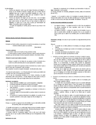6
Sedebedistinguir:
i. Terceros que adquieren mortis causa del indigno [herederos del indigno] 
Art.977. Se les trasmite la herencia o legado, pero con el mismo vicio de
indignidad hasta que no opere la prescripción adquisitiva de 5 años. Y los
herederos no deben reiniciar el plazo, sino que completan el plazo de
posesión quetenía elindigno antes demorir.
ii. Terceros que adquieren del indigno por acto entre vivos  Ej. Si el indigno
adquiere una casa y la vende. Según el art.976, la acción de indignidad no
pasa contra terceros de buena fe. Así, si el que compró no sabía de la
indignidad, se queda con la casa, sólo el precio por indemnización del
indigno. Siseprueba malafe,selequita elbien.
- La acción de incapacidad, en cambio, pasa por todos los 3os, incluso el de
buenafe.
APERTURA, DELACIÓN, ACEPTACIÓN YREPUDIACIÓN DELA HERENCIA
APERTURA
Concepto: es el hecho jurídico consecuencial a la muerte de una persona, en cuyavirtud,
losbienes deldifunto pasan a sus sucesores.
[MezaBarros]
-CAUSADELAAPERTURA
Lasucesión seabre con lamuerte,no hay sucesiones envida.
La muerte puede ser natural o presunta. Paraque se abralamuerte presuntaes
necesario que estédecretada almenos laposesión provisoria delosbienes. Art.84.
-MOMENTOYLUGAR ENQUESEABRE LASUCESIÓN [impte!!]
Art.955. La sucesión en los bienes de una persona se abre al momento de su
muerte ensuúltimodomicilio;salvos los casos expresamente exceptuados.
La sucesión de los bienes de lapersonase abre al momento de su muerte. Y pese a
queelCCdice salvo ‘’excepciones’’, ellas noexisten.
Para comprobar lamuerte serequiere lainscripción dedefunción [día yhora].
- Si se trata de muerte presunta  es el díapresuntivo de lamuerte, que también está
enregistro civil osino, enlasentencia quelo declara.
- En el caso de conmurientes [murieron en el mismo momento, sin poder
determinarse quién murió primero]  art.958. Ninguna de ellas sucede alaotra, se
excluyen delasucesión. Salvo queselogre probar queuno murió primero.
IMPORTANCIA DELMOMENTO:
1. Porque determina lahabilidad para suceder [incapacidad eindignidad].
2. Elmomento determina losderechos enquesevaasuceder.
3. En ese momento se produce un estado de comunidad o indivisión si son
varios herederos.
4. Los efectos de la aceptación o repudiación, se retrotraen a la fecha de la
apertura delasucesión.
5. La posesión legal de laherenciatambién se produce desde el momento de
laapertura.
6. El momento de la apertura determina la ley aplicable a la sucesión. Ej. Los
causantes posteriores alaley19.585 serigen por ella, losantiguos no.
LUGAR DELAAPERTURA
Art.955.2. La sucesión se reglapor laley del domicilio en que se abre [último domicilio
delcausante]; salvas lasexcepciones legales.
- El domicilio está tomado en su sentido legal. Según el art.59 el domicilio consiste en
laresidencia, acompañada, real opresuntivamente, delánimode permanecer enella.
-Afaltadedomicilio, opera ensubsidio laresidencia.
- El art.955.2 señala las ‘’excepciones legales’’. Ella es sólo una, la del muerto
presunto, caso en que se aplicael último domicilio que tuvo el desaparecido en Chile.
Art.81 no.1.
IMPORTANCIA DEL LUGAR
Determina la competencia de los tribunales que intervendrán en todos los
litigios relacionados conlasucesión.
Ej. Art.1009, formación de inventario, participación de bienes, validez del testamente
[art.148 COT].
- Excepción  si la sucesión se abre en el extranjero, la posesión efectiva de la
herencia debe pedirse ante el juez del último domicilio que el causante haya tenido
enChile osinuncalotuvo, ante eljuez deldomicilio delsolicitante. Art.149 COT.
LEYPOR LACUALSERIGELAAPERTURA DELA SUCESIÓN
- Ley respecto al tiempo  se aplican los arts.18 a21 LERL. Esto, sin perjuicio de
los artículos transitorios de leyes especiales sobre esto. Ej. Artículos
Transitorios Ley 19.585.
- Ley respecto al territorio  art.955.2. Se aplica la ley del domicilio en que se
abre la sucesión [último domicilio del causante]. Esto es una excepción al
art.16.3, puesto que se aplica la ley extranjera, pese a ser bienes situados en
Chile.
EXCEPCIONES AL ART.955: Son casos en que lasucesión no serigeplenamenteporlaley
extranjera.
Ellasson:
i. La sucesión de un chileno, abiertaen el extranjero, con cónyuge o parientes
chilenos.
ii. Lasucesión de un extranjero que se abre en el extranjero y con cónyugey/o
parientes chilenos.
iii. Lasucesión deldeclarado presuntivamente muerto.
iv. Lasucesión delcausante quedeja bienes enChile.
1. SUCESIÓN DEUNCHILENO ABIERTA ENELEXTRANJERO CONCÓNYUGE OPARIENTES CHILENOS.
Se trata de un chileno que muere en el extranjero [ley del último domicilio],
pero que tiene parientes o cónyuge chilenos. Respecto de ellos se aplica el
art.15 no.2 CC, por lo tanto, si es una sucesión abintestato se aplica la ley
chilena. Si es testamentaria, el testador debe respetar las asignaciones
forzosas que la ley asignaal cónyuge o parientes chilenos, pues de lo contrario,
estas personas podrán ejercer la denominada acción de reforma de testamento
para queserespeten susasignaciones.
En todo caso es lógico que sólo pueden ejercer este derecho sobre los
bienes situados en Chile. Art.998.2.3. Los chilenos interesados podrán pedir
que se les adjudique en los bienes del extranjero existentes en Chile todo lo
quelescorresponda enlasucesión delextranjero.
2. SUCESIÓN DE UN EXTRANJERO QUE SE ABRE EN EL EXTRANJERO CON CÓNYUGES OPARIENTES
CHILENOS.
Aquí el causante es extranjero, su sucesión se abre en el extranjero, pero
tiene cónyuge oparientes chilenos.
El art.998.1 hace una excepción al disponer que en la sucesión abintestato
de un extranjero que fallezca dentro o fuera del territorio de la República,
tendrán los chilenos a título de herencia o de alimentos, los mismos derechos
que según las leyes chilenas les corresponderían sobre lasucesión intestadade
unchileno.
Entonces, la ley extranjera es la que rige la sucesión, pero respecto del
cónyuge o parientes chilenos, se aplica la ley chilena para la sucesión
abintestato.
Es claro que este artículo se aplica a la sucesión intestada, pero surge la
duda si se aplica al testamento que no contempla las asignaciones forzosas.
Por el texto de la ley pareciere que no. Además, estadisposición se encuentra
dentro de las reglas de la sucesión abintestato. Sin embargo, por el espíritu de
la ley no es lógico que no se puedaaplicar alasucesión testada, pues bastaría
hacer testamento para burlar losderechos deestaspersonas.
Claro Solar sostiene que no se aplica el art.998, sino que estas personas
deben intentar la acción de reforma de testamento, yaque lanormaque trata
estaacción no distingue entre chilenos yextranjeros.
Somarriva dice que debe aplicarse el art.998 de manera amplia, de modo
que por analogía, debe aplicarse también a la sucesión testamentaria. Si se
invoca como norma aplicable el art.1183, que dice que los legitimarios concurren
y son excluidos y representados según el orden y las reglas de la sucesión
intestada, entonces, se aplican a los legitimarios las reglas de la sucesión
intestada y, por lo tanto, también el art.998, porque es unade las reglas de la
sucesión abintestato.
 
