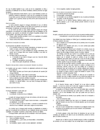 64
Art. 1337. El partidor liquidará lo que a cada uno de los coasignatarios se deba, y
procederá a la distribución de los efectos hereditarios, teniendo presentes las reglas
quesiguen:
10ª. El cónyuge sobreviviente tendrá derecho a que su cuota hereditaria se entere con
preferencia mediante la adjudicación a favor suyo de la propiedad del inmueble
en que resida y que sea o haya sido la vivienda principal de la familia, así comodel
mobiliario que lo guarnece, siempre que ellos formen parte del patrimonio del
difunto.
OBJETODELANORMA
La norma pretende asegurar al cónyuge sobreviviente el uso y el disfrute
material o físico de la vivienda familiar y de los bienes que laguarnecen, aun después
determinado elmatrimonio por lamuerte delotro cónyuge.
Es una norma que tiene un claro carácter asistencial respecto del cónyuge
sobreviviente y de protección de la familia matrimonial. Estas dos finalidades son tan
importantes, que suponen una alteración del principio de igualdad, principio rector
detoda partición. Ellosedebe ados razones, asaber:
i. Porque confiere beneficios peculiares a uno de los copartícipes en lapartición
endesmedro delosotros; y
ii. Porque sustrae ciertos bienes hereditarios delasreglas generales.
PRESUPUESTOS DEAPLICACIÓN DELA NORMA
Los presupuestos de aplicación delanorma son:
i. Es un beneficio exclusivo del cónyuge sobreviviente, sin importar que sea el
marido o lamujer, y sinimportar elrégimen matrimonial.
ii. La cuota a enterar es la cuota hereditaria del cónyuge sobreviviente. Esto
supone que el cónyuge debe tener vocación hereditaria, o sea, debe ser
llamado asuceder.
iii. Los bienes sobre losquerecae son:
a. El inmueble en que reside el cónyuge y que sea o haya sido vivienda
principal delafamilia; y
b. Elmobiliario queguarnece esteinmueble.
c. Deben formar parte delpatrimonio deldifunto.
REQUISITOS PARA QUEOPERE ELDERECHO DEADJUDICACIÓN PREFERENTE DELCÓNYUGE
Los requisitos para que opere el derecho de adjudicación preferente del cónyuge
sonlossiguientes:
i. Debe tratarse de bienes que formen parte del patrimonio del causante [del
cónyuge fallecido].
ii. Elcónyuge sobreviviente debe residir eneseinmueble.
iii. El inmueble debe ser o haber sido la vivienda familiar. Para determinar este
hecho, seatiende almomento defallecer elcausante.
iv. Respecto del mobiliario, debe tratarse de muebles que estén funcionalmente
vinculados a la vivienda familiar, o sea, que sirvan al cónyuge para habitar o
para residir enlacasa.
DERECHOS AQUEPUEDE OPTAR ELCÓNYUGE
Elcónyuge sobreviviente puede optar por:
i. Laadjudicación endominio.
ii. Laconstitución dederechos deuso ohabitación.
La opción del cónyuge depende del valor de los bienes y del valor de lacuota
hereditaria quecorresponde alcónyuge.
- Si la cuota hereditaria es igual o mayor al valor de los bienes  corresponderá
unaadjudicación endominio.
- Si la cuota es inferior al valor de los bienes  procede la constitución de los
derechos deuso ohabitación sobre todos o algunos deestosbienes.
En el primer caso, el cónyuge puede renunciar a la adjudicación en dominio y
optar por laconstitución de los derechos de uso o habitación, siempre que los demás
copartícipes enlapartición loautoricen, porque dichos derechos son vitalicios.
Elcónyuge también podría optar por unacombinación entre lasdos opciones.
CARACTERÍSTICAS DELOS DERECHOS DEUSOYHABITACIÓN
i. Tienen unafinalidad asistencial.
ii. Sonpersonalísimos, y, porlo tanto, son intransmisibles eintransferibles.
iii. Songratuitos.
iv. Sonsubsidiarios [operan cuando noexiste adjudicación dominical].
v. Enlono regulado, seaplican lasreglas generales.
CARACTERES DELDERECHO DEADJUDICACIÓN PREFERENTE DELCÓNYUGE
i. Esunderecho personal delcónyuge.
ii. Esintransmisible eintransferible.
iii. Es renunciable una vez deferida la asignación [o sea, no puede, por ejemplo,
renunciarse, envida delcausante].
iv. Se discute si es un derecho absoluto. Barahona sostiene que no es un
derecho absoluto y, por lo tanto, siempre procede reclamar en caso de
abuso delderecho.
DONACIONES
CONCEPTO
Art.1386. La donación entre vivos es un acto por el cual una persona transfiere gratuita e
irrevocablemente una parte de sus bienes a otra persona, quela acepta.
Esta definición tiene bases históricas en Pothier [que la considerabacontrato] y en el
CCFrancés provienen doscosas:
i. Que la donación no se encuentradentro de los contratos, sino en lasucesión
por causade muerte.
ii. La calificación de la donación como acto y no como contrato [acto jurídico
bilateral quegeneraobligaciones].
- La doctrina critica esto, diciendo que la donación sí es contrato, ya que una
parte se obliga a dar irrevocablemente una parte de sus bienes y la otra
acepta. Así, sóloseobliga eldonante, siendo uncontrato unilateral.
Sin embargo, Corral dice que nuestro CC la consideró como un acto por
influencia del CC Francés. Durante su confección, Napoleón [1er cónsul]
sostuvo que la donación no podía ser contrato, ya que no produce
obligaciones para ambas partes, de modo que si solo una de ellas se obliga,
no era contrato. Pese a esto, Napoleón se equivocaba, ya que también son
contratos aquellos enqueunasolaparte seobliga.
No está claro por qué Bello mantuvo la donación como un acto y no como
contrato. Se cree que fue para mantener la unidad y semejanza con el
testamento. Además, Corral cree que esta similitud de la donación al
testamento hace que la primera sea un contrato unilateral, pero recepticio.
Lo más importante de la donación es la voluntad o disposición del donante
de entregar sus bienes, porque la actitud del donatario se supone. A esta
disposición sereferiría laexpresión ‘’acto’’.
Además, si fuese contrato, la definición no diría que por la donación se
transfiere, sino que se obligaatransferir. Eso nos muestraque podríaser una
donación real, esdecir, que esunacto queseperfecciona con laentrega.
ORIGENDELADONACIÓN
En el Derecho Romano surge la ‘’donatio’’, de la que deriva la palabra
donación. La raíz do es común con el verbo dare [regalar, en cambio, no es una
palabra romana, sino que germana, yque viene deregocijar].
La donación, en el Derecho Romano, no es un acto jurídico típico. Ladonación
se veía como una causa [fundamento] que podía operar en diversos actos de
disposición y era la mera liberalidad. Estos actos que podían tener por causa la
donación eran:
i. Por una transferencia de dominio, la que operaba a través de la mancipatio o
delatraditio.
-Estas eran donaciones reales.
ii. Por una promesa unilateral que hace nacer en el donatario una acción para
exigir del donante una cosa. Esta es la llamada stipulatio, que eraunaespecie
depagaré.
-Donaciones promisorias.
iii. Acto por el cual el donatario libera al donatario de unaobligación anterior. Este
eselpactum de nonpetendo, que esun acto remisorio odecondonación.
-Donaciones liberatorias.
Las fuentes agregan a éstas otras formas de donaciones, las que son más
complejas, por ejemplo, la de dejar de usar una servidumbre, construir en terreno
ajeno con ánimo dedonar, etc.
Siempre que se habla de causa de donación siempre se refiere alaadquisición
del dominio, no a una mera ventaja. Si hay una ventaja habrá un acto gratuito, pero
 