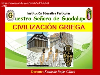 Docente: Katiuska Rojas Chuco
https://www.youtube.com/watch?v=P9U6Od4
o8NE
 