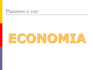 Pasamos a ver: 
 