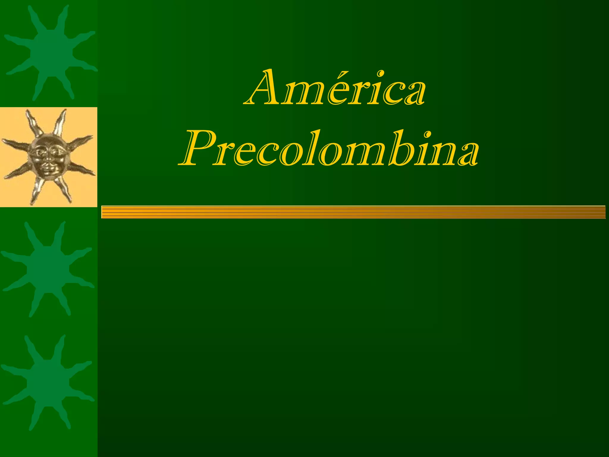 Civilizaciones precolombinas-aztecas-mayas-e-incas | PPT