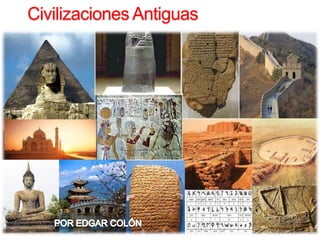 Civilizaciones antiguas segunda