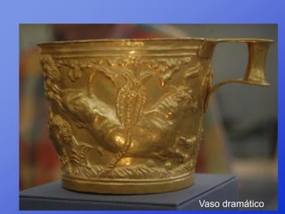 Vaso dramático
 
