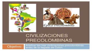 Civilizacion precolombina