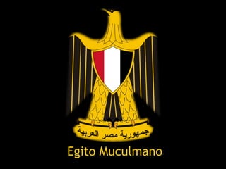 Egito Muculmano
 