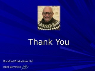 Rockford Productions Ltd.   Herb Bernstein Thank You 
