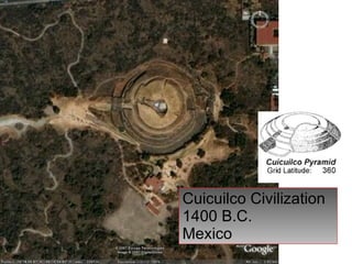 Cuicuilco Civilization 1400 B.C. Mexico 