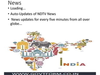 News
• Loading...
• Auto-Updates of NDTV News
• News updates for every five minutes from all over
globe...
 