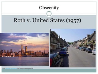 Obscenity Roth v. United States (1957) From  www.new-york-usa.com  and www.picturesofengland.com 