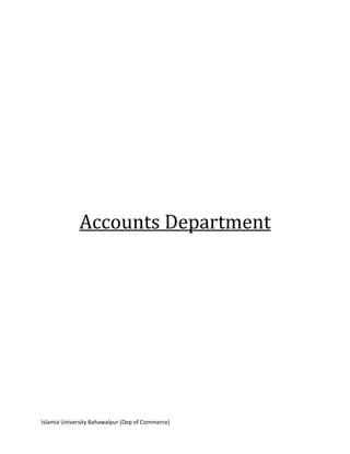 Islamia University Bahawalpur (Dep of Commerce)
Accounts Department
 