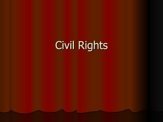 Civil Rights 