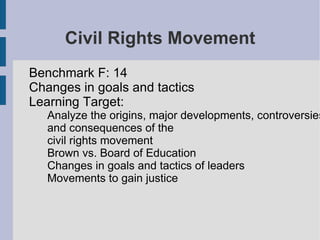 Civil Rights Movement ,[object Object]
