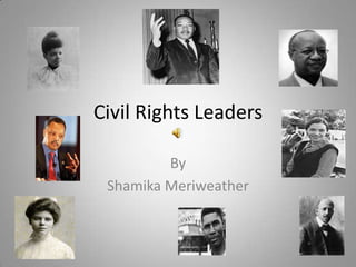 Civil rights leaders | PPT