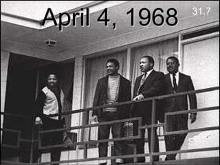 April 4, 1968 31.7 