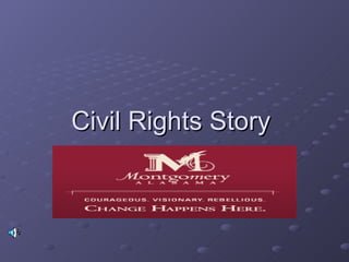 Civil Rights Story  