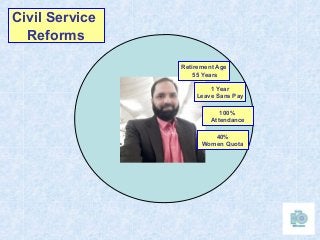 Civil Service
Reforms
12
The Initiative
 