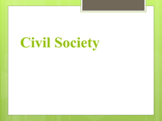 Civil Society
 