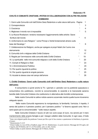 Elaborato n°6
CIVILTÀ E COMUNITÀ CRISTIANE, IPOTESI DI COLLABORAZIONI CON ALTRE RELIGIONI
SOMMARIO
1. Cenni sulle Comunità...