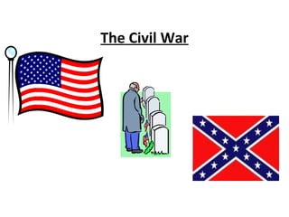 The Civil War 