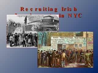 Recruiting Irish Immigrants in NYC 