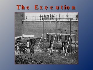 The Execution 