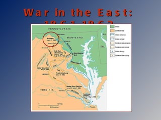 War in the East:  1861-1862 