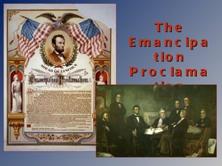 The Emancipation Proclamation 