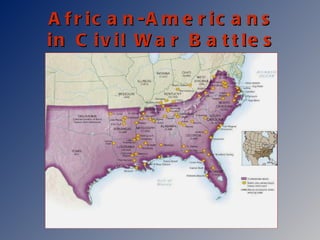 African-Americans in Civil War Battles 