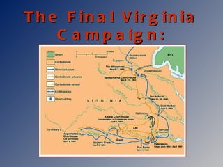 The Final Virginia Campaign: 1864-1865 