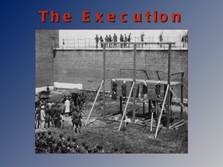 The Execution 
