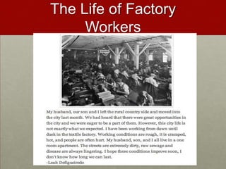 The Life of Factory
Workers