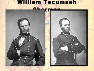 William Tecumseh Sherman 