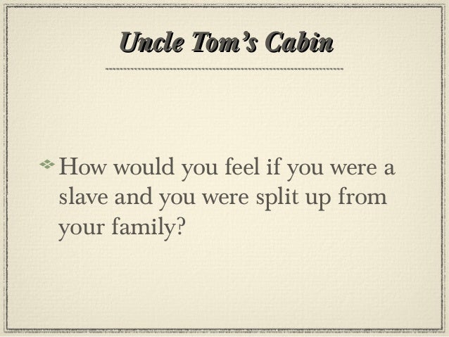 Uncle Tom S Cabin Quotes