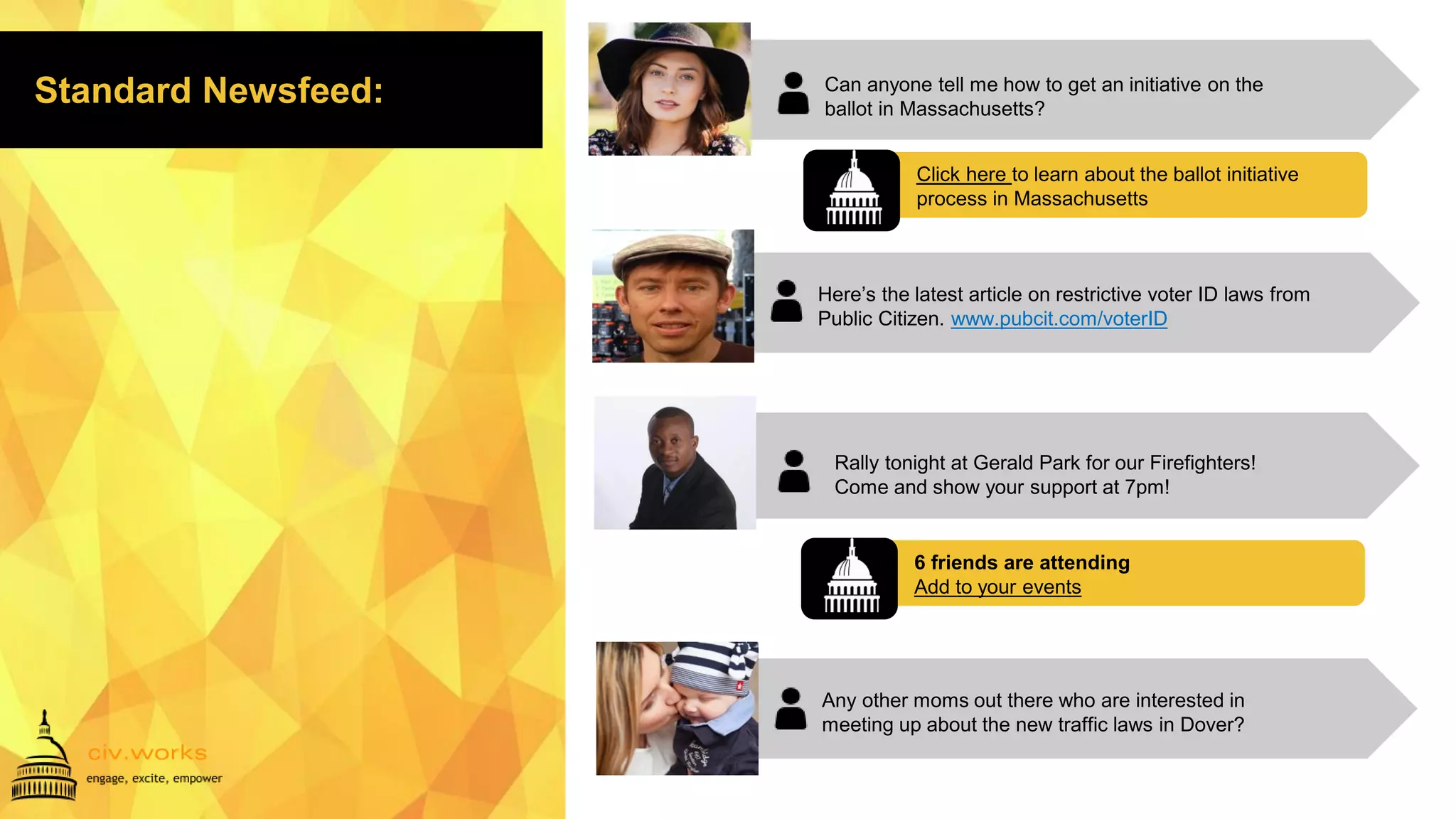 Standard Newsfeed: Can anyone tell me how to get an initiative on the
ballot in Massachusetts?
Here’s the latest article on restrictive voter ID laws from
Public Citizen. www.pubcit.com/voterID
Any other moms out there who are interested in
meeting up about the new traffic laws in Dover?
Rally tonight at Gerald Park for our Firefighters!
Come and show your support at 7pm!
Click here to learn about the ballot initiative
process in Massachusetts
6 friends are attending
Add to your events
 