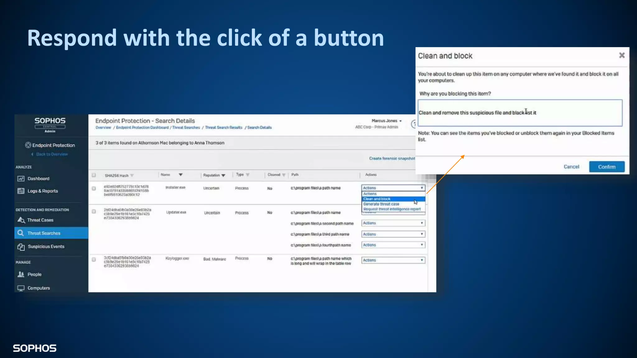 Respond with the click of a button
 