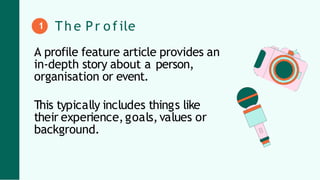 Introductionin Profile Feature Article Examples Campus Journalism Second Quarter LESSONS | PDF