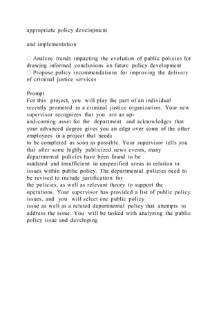 Policy Justification Development CJ 520 Final Project Guideli | DOCX