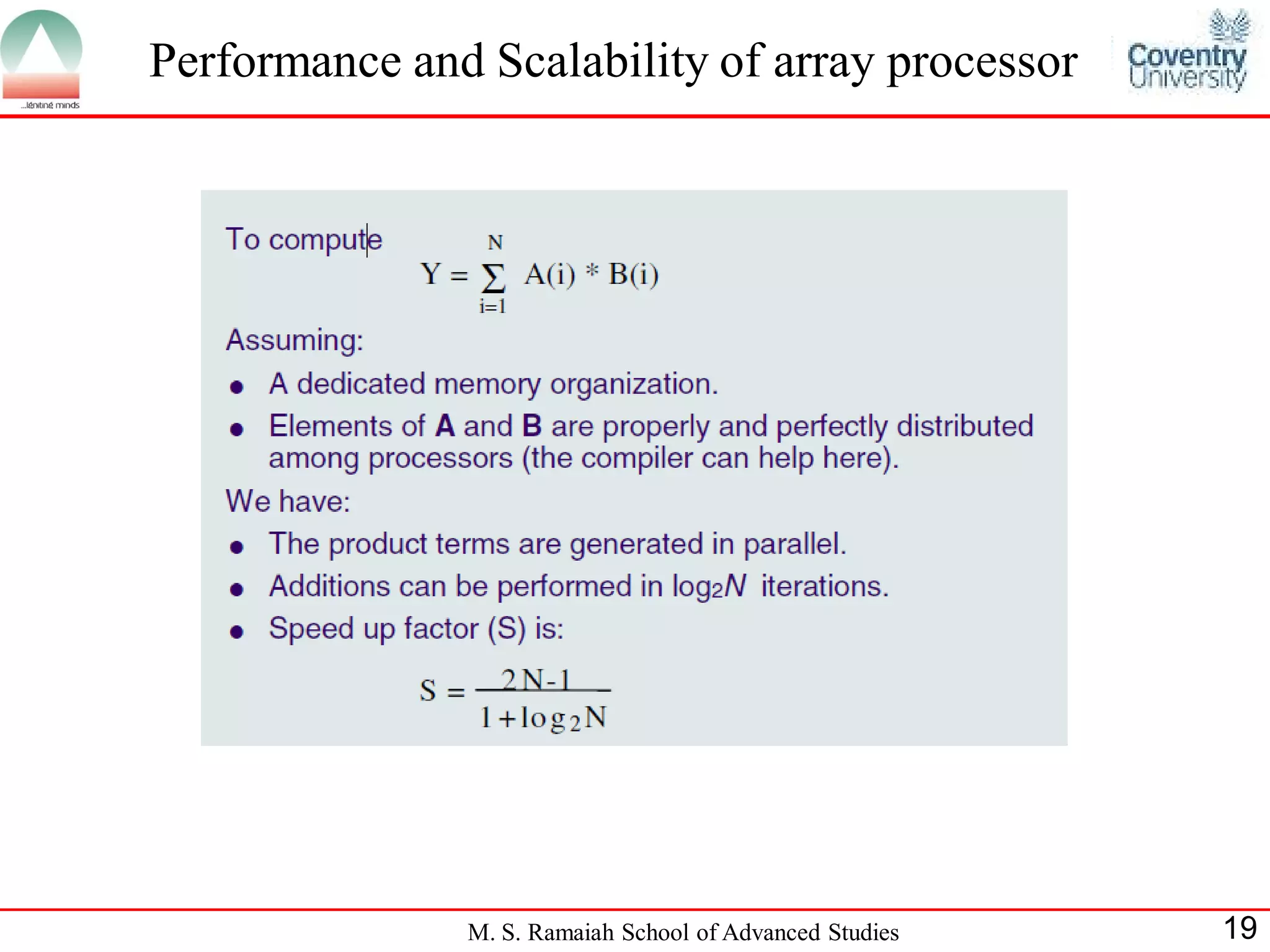 M. S. Ramaiah School of Advanced Studies 19
Performance and Scalability of array processor
 
