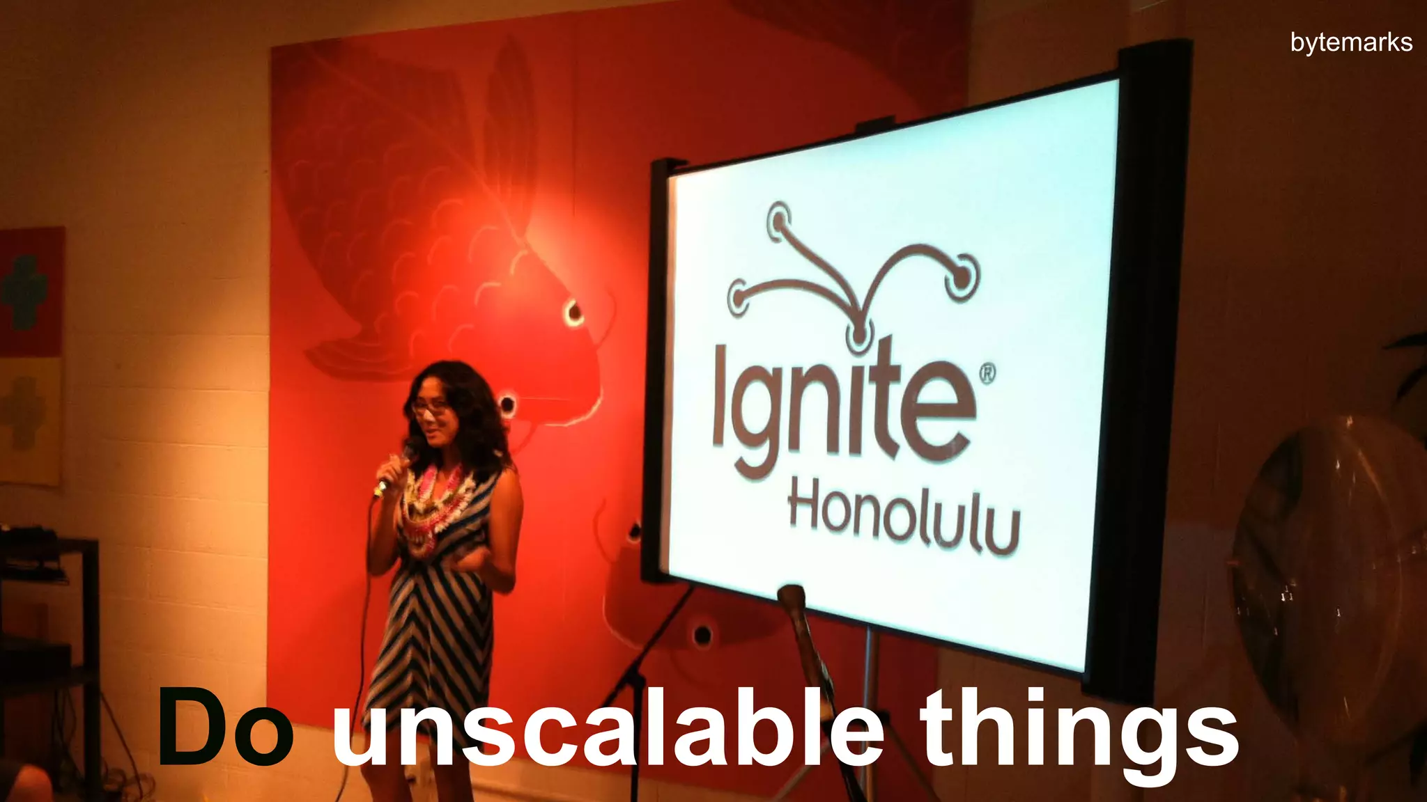 Dounscalable things 
bytemarks  