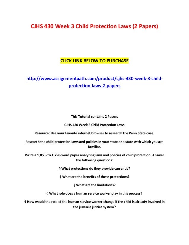 Cjhs 430 week 3 child protection laws (2 papers)