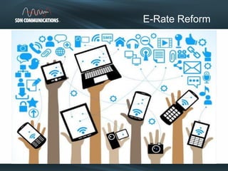 E-Rate Reform
 