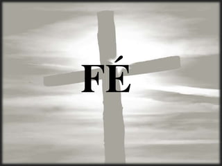 FÉ
 