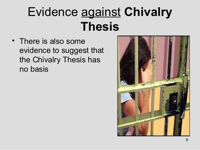 Define chivalry thesis