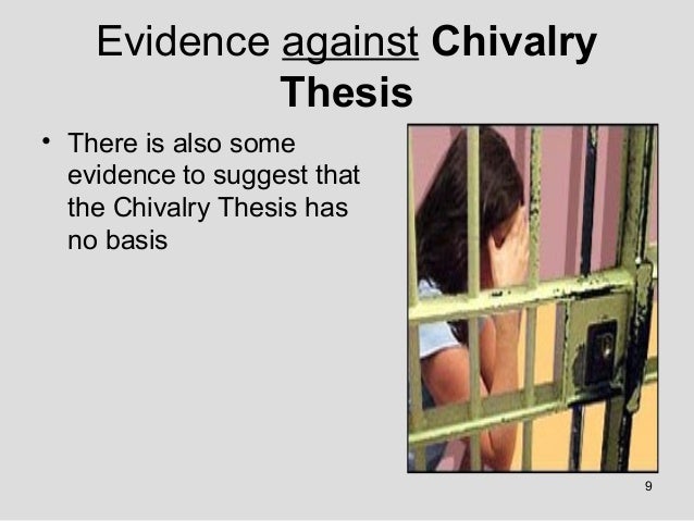 the chivalry thesis meaning