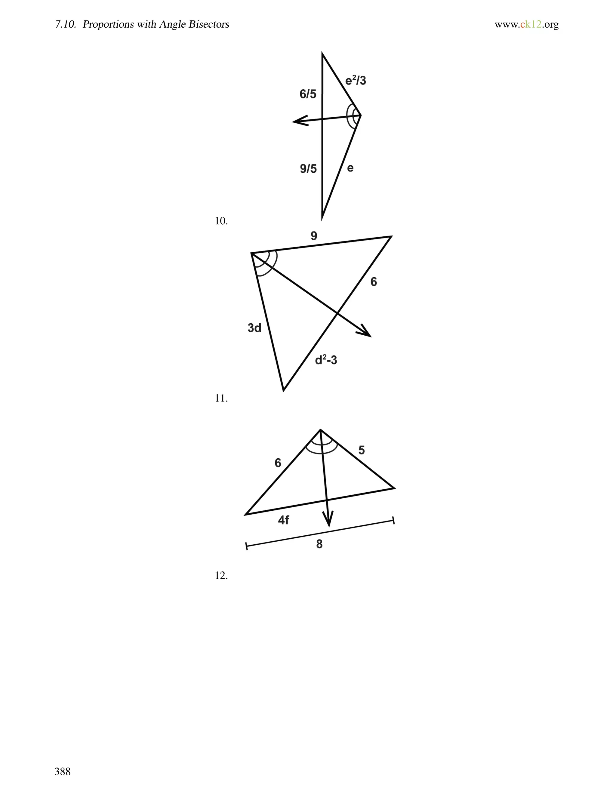 7.10. Proportions with Angle Bisectors www.ck12.org 
10. 
11. 
12. 
388 
 