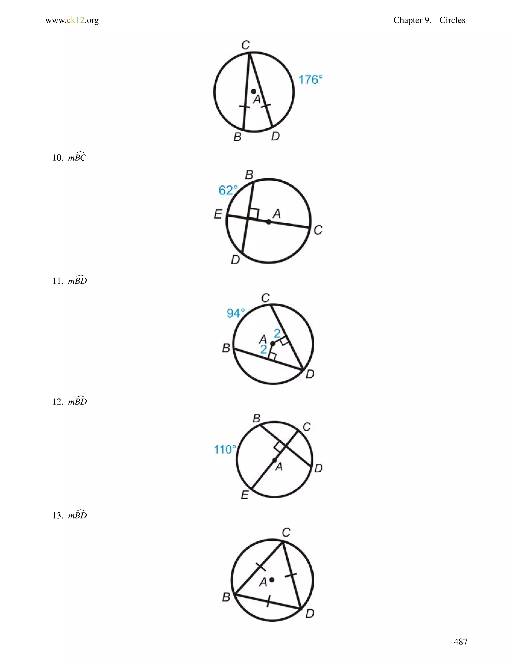 www.ck12.org Chapter 9. Circles 
10. mcBC 
11. mcBD 
12. mcBD 
13. mcBD 
487 
 