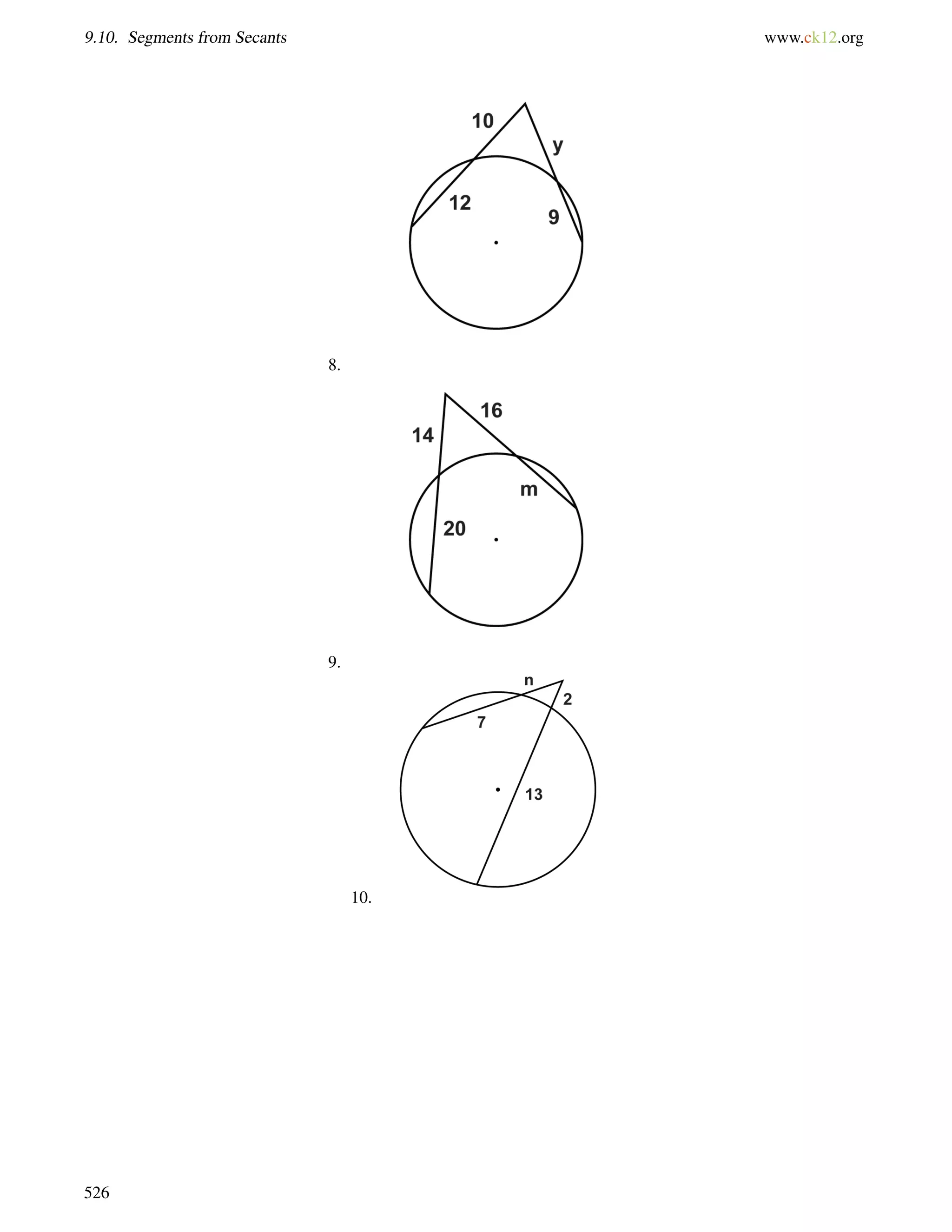 9.10. Segments from Secants www.ck12.org 
8. 
9. 
10. 
526 
 