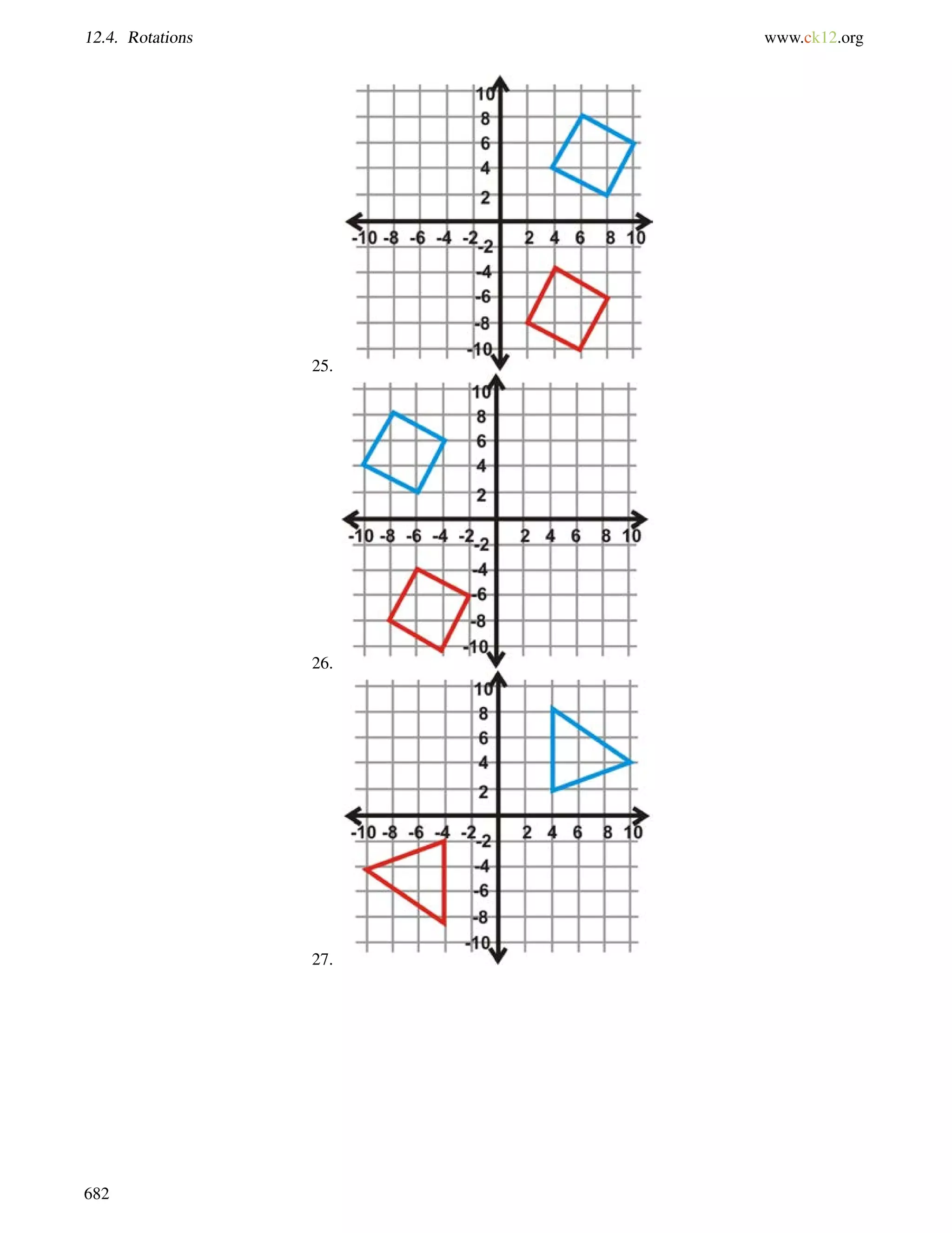 12.4. Rotations www.ck12.org 
25. 
26. 
27. 
682 
 